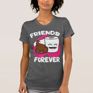 Friends Forever - Poop och Toilet Papper Roll T-shirt