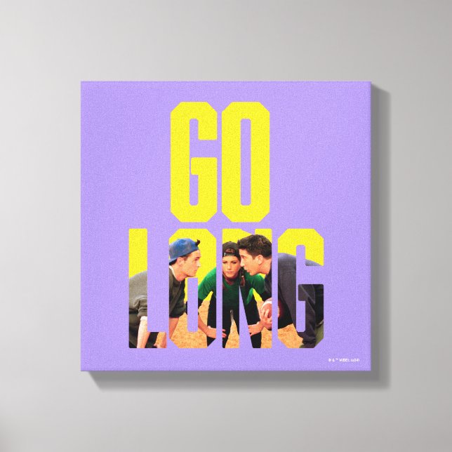 FRIENDS™ | Go Long-citat Canvastryck (Framsida)