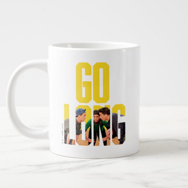 FRIENDS™ | Go Long-citat Jumbo Mugg (Vänster)