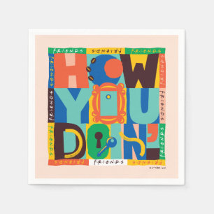 FRIENDS™   How You Doin' - Livlig Grafik Pappersservett