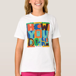 FRIENDS™   How You Doin' - Livlig Grafik T Shirt