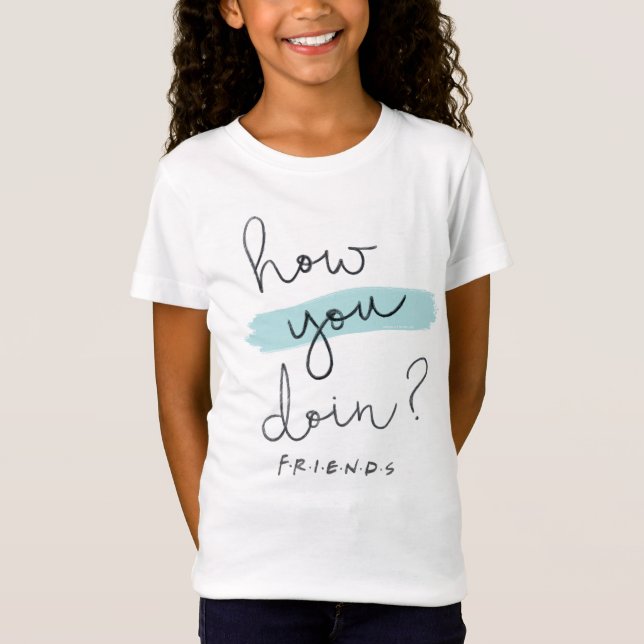 FRIENDS™ | Hur mår du? T Shirt (Framsida)