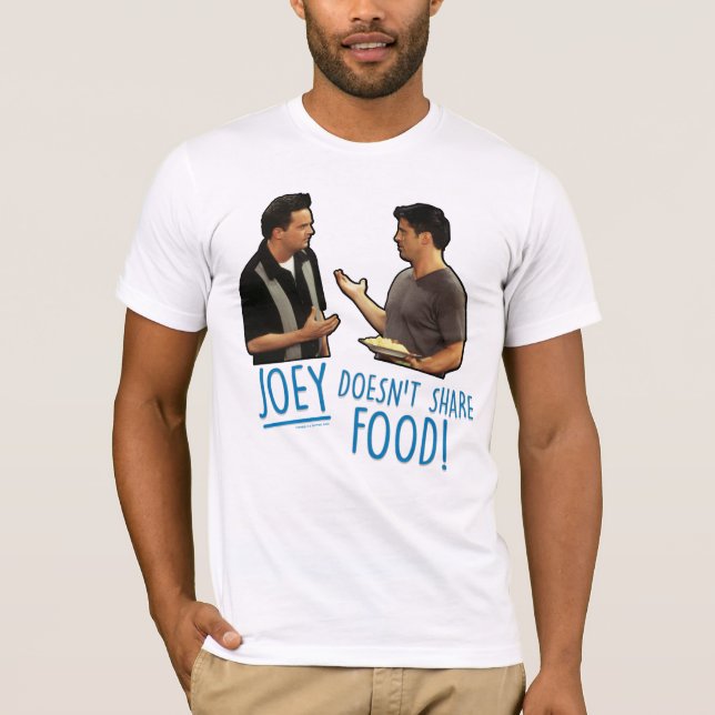 FRIENDS™ | Joey delar inte mat! T Shirt (Framsida)