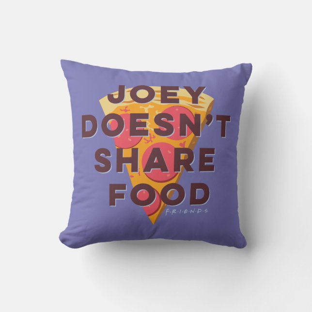 FRIENDS™ | Joey delar inte med sig av mat - Pizza Kudde (Framsida)