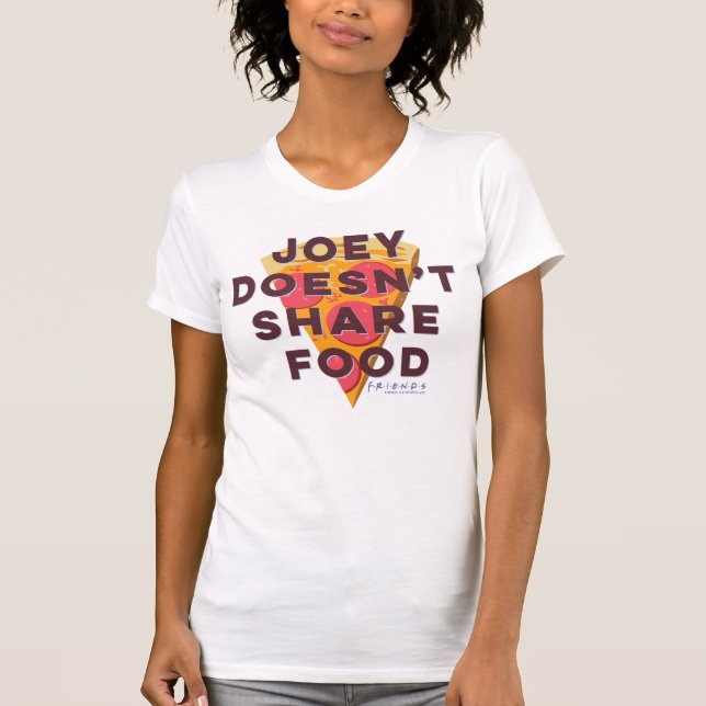 FRIENDS™ | Joey delar inte med sig av mat - Pizza T Shirt (Framsida)