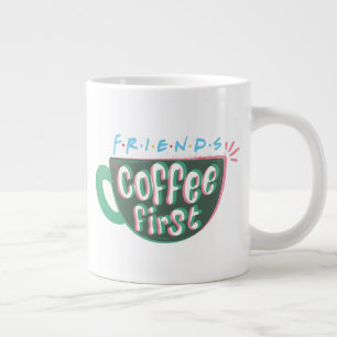 FRIENDS™ Kaffe först Jumbo Mugg