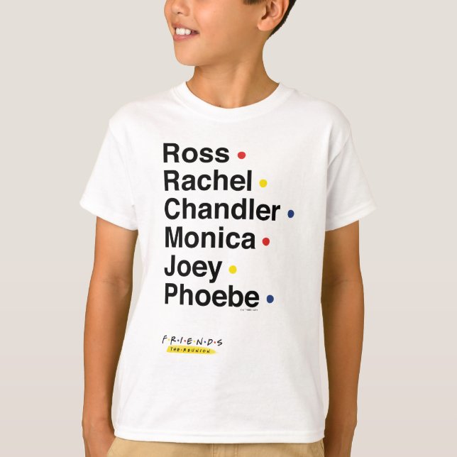 FRIENDS™ | Karaktärsnamn 2 T Shirt (Framsida)