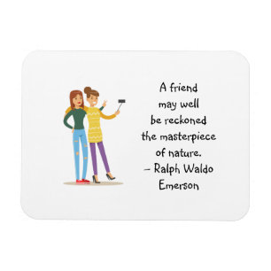 Friends mästerverk i Nature Emerson Cute Quote Magnet