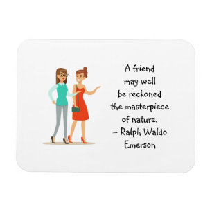 Friends mästerverk i Nature Emerson Cute Quote Magnet