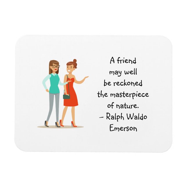 Friends mästerverk i Nature Emerson Cute Quote Magnet (Horisontell)