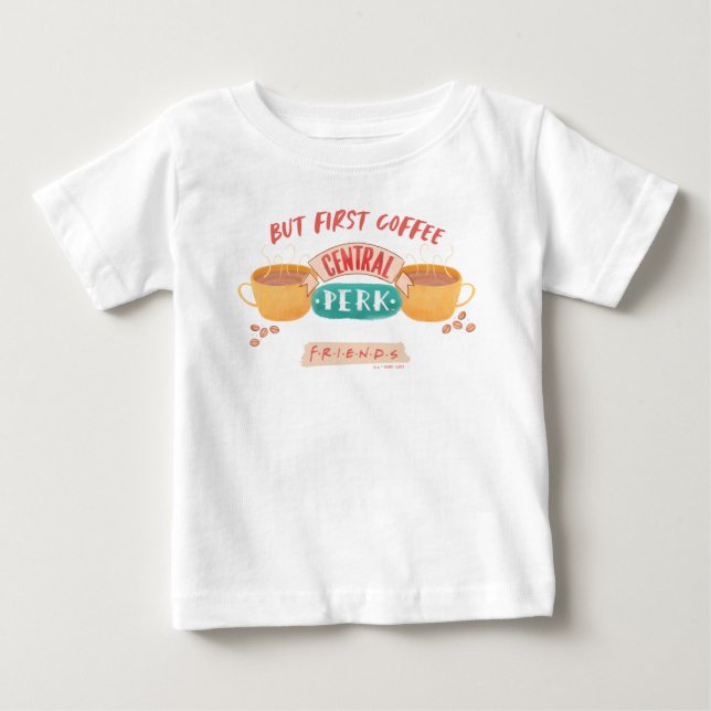 FRIENDS™ | Men först kaffe - Central Perk T Shirt (Framsida)