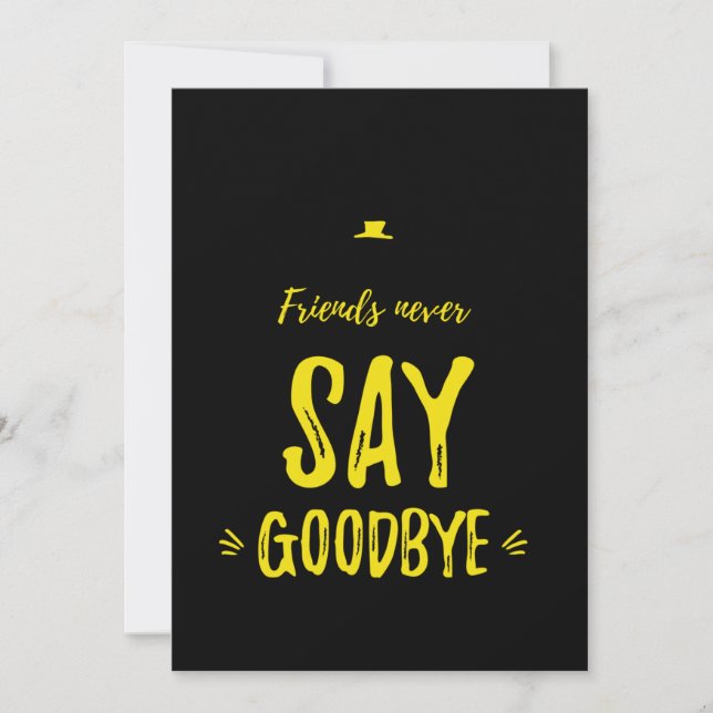 Friends never say goodbye yellow tack kort (Framsida)
