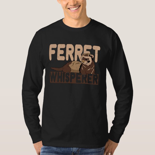 Friends of Ferrets   Ferret Whisperer Graphic Artw T Shirt (Framsida)