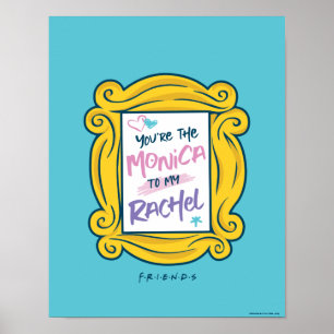 FRIENDS™ Peepöppning Du är Monica till min Ra Poster