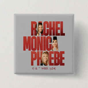 FRIENDS™   Rachel, Monica & Phoebe Knapp