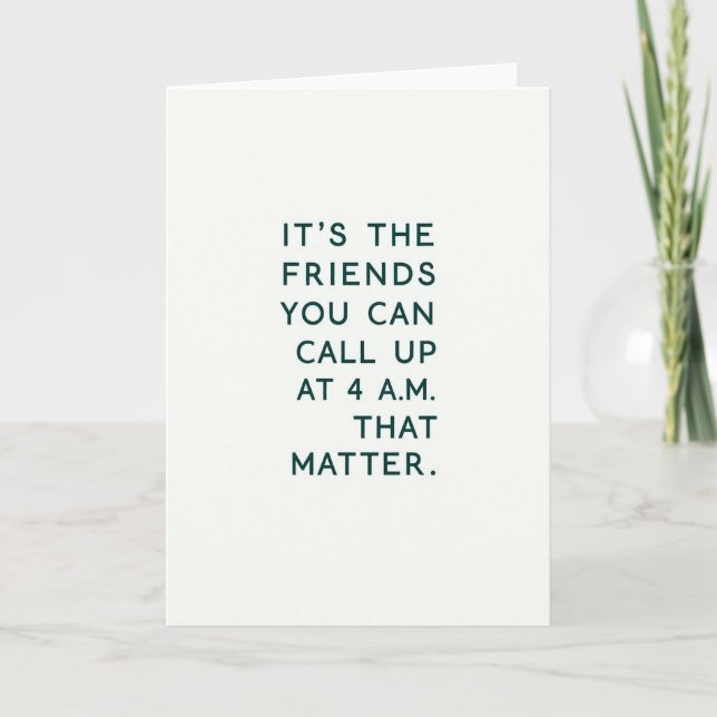 Friends That Truly Matter Card Kort (Framsida)