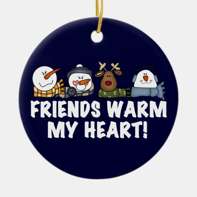Friends Warm My Heart Keepsaké Ornament (Framsidan)