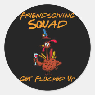 Friendsgiving Squad - Flockad Thanksgiving Fu Runt Klistermärke