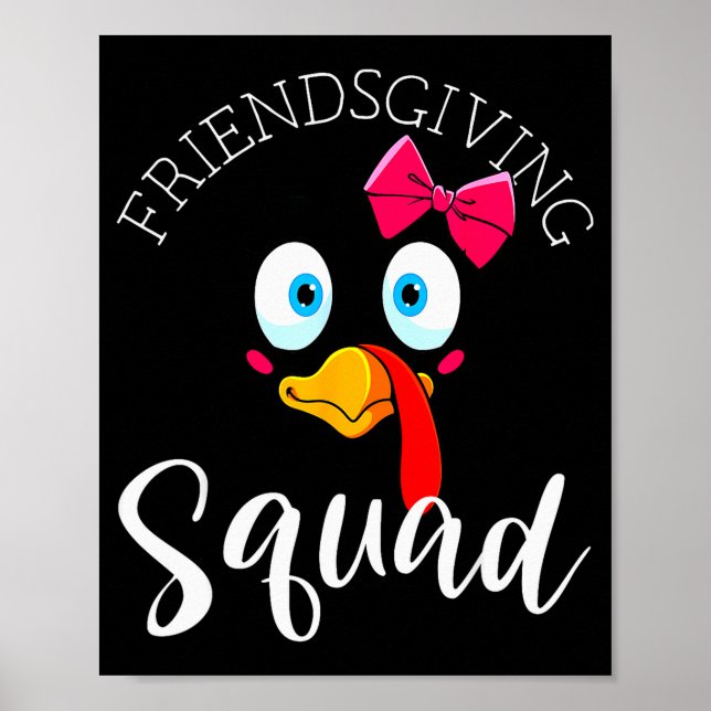 Friendsgiving Squad Happy Thanksgiving Turkey Day  Poster (Framsidan)