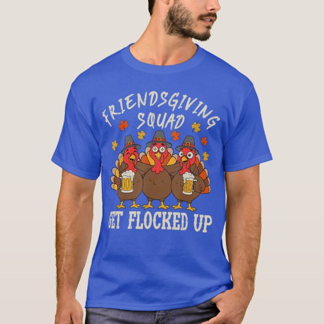 Friendsgiving Squadurkeyhanksgiving Friends Drinki T Shirt (Framsida)