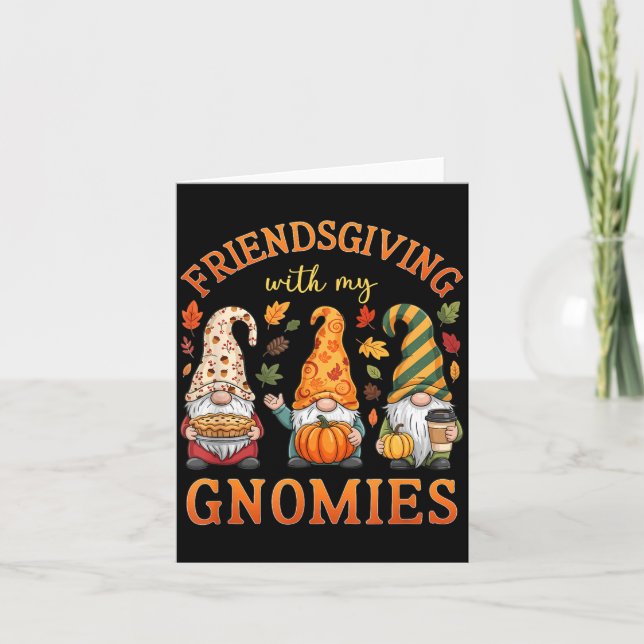 Friendsgiving With My Gnomies Friends Thanksgiving Kort (Framsida)