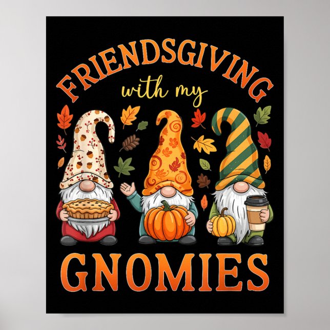Friendsgiving With My Gnomies Friends Thanksgiving Poster (Framsidan)