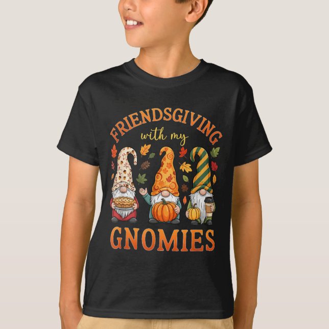 Friendsgiving With My Gnomies Friends Thanksgiving T Shirt (Framsida)