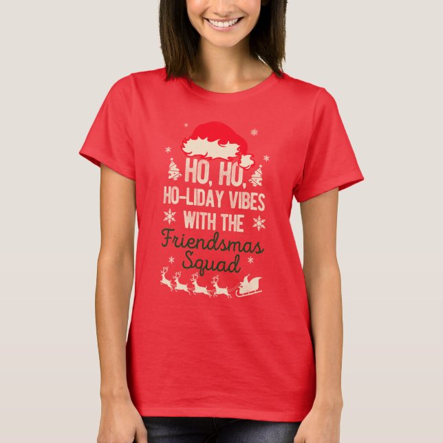 Friendsmas Squad God jul Party Friend T Shirt (Framsida)