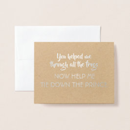 Frieri av Fairytale Princess Funny Bridesmaid Folierat Kort