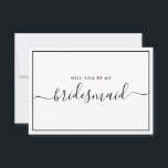 Frieri med minimalistisk svartvitt inbjudningar<br><div class="desc">Minimalistisk Modern Black and White Calligraphy Bridesmaid Frieri. Brudens sida frieri kort och inbjudan. Innehåller teckensnittsdesign för trendig och snyggt.</div>