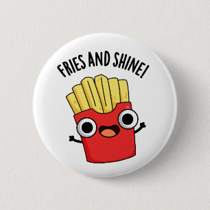 Fries and Shine-fina matbitar Knapp