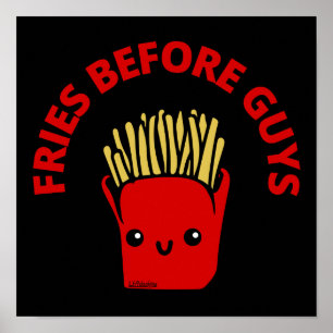 FRIES BEFORE GUYS Lustig fransk fries pun Poster