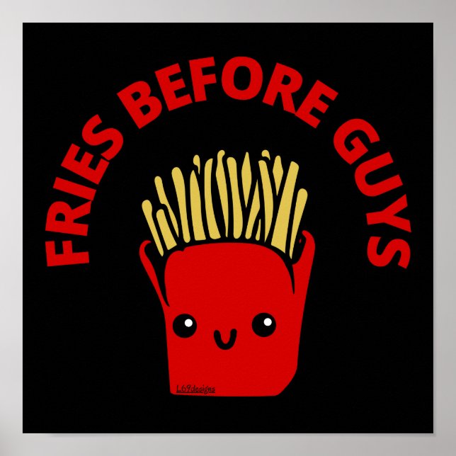 FRIES BEFORE GUYS Lustig fransk fries pun Poster (Framsidan)