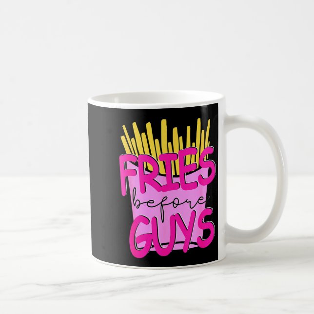 Fries Before Guys Teenage Girls Dating Valentines  Kaffemugg (Höger)