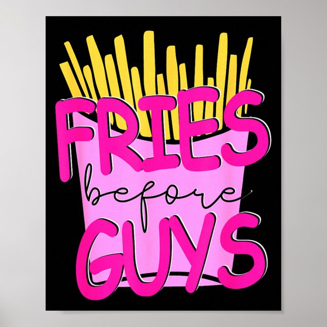 Fries Before Guys Teenage Girls Dating Valentines  Poster (Framsidan)