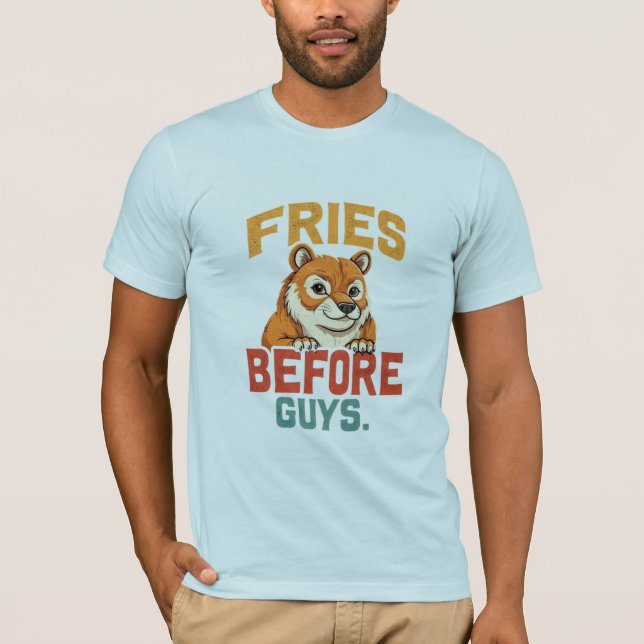 "Fries before Killar" T Shirt (Framsida)