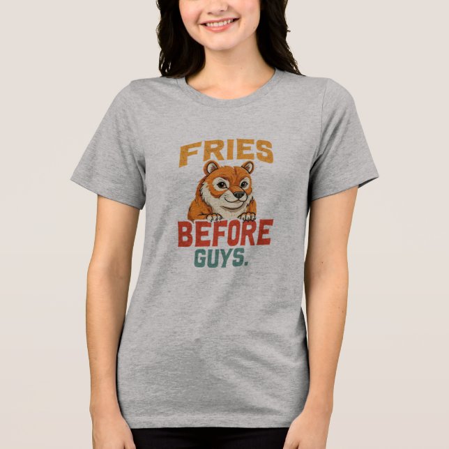 "Fries before Killar" T Shirt (Framsida)