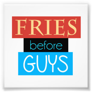 Fries före killar fototryck