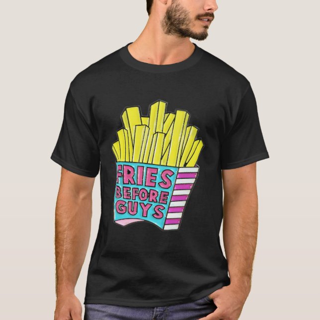 Fries före killar t shirt (Framsida)