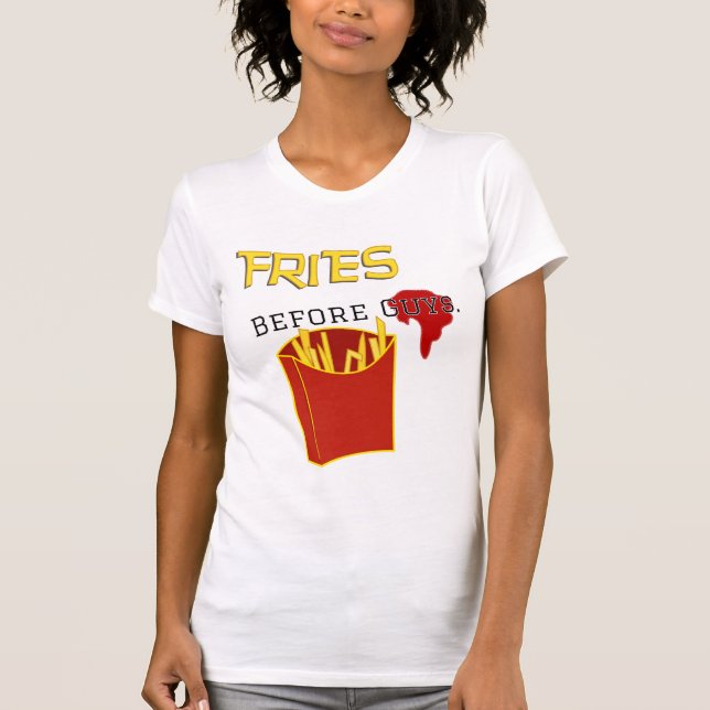 Fries före killar t shirt (Framsida)
