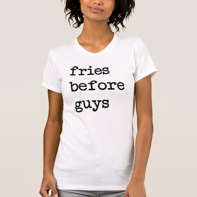 Fries Före killar T-Shirt Tumblr (Framsida)