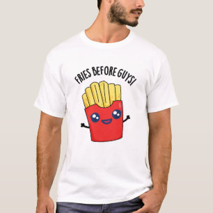 Fries Före killarna Funny Fries Pun T Shirt