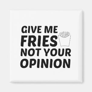 FRIES INTE DIN YTTRANDE MAGNET