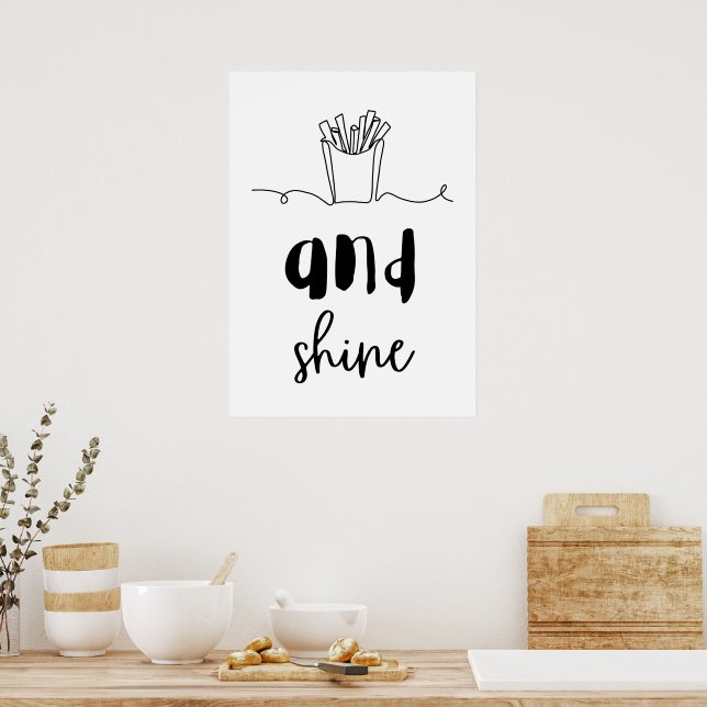 Fries och shine poster (Kök)