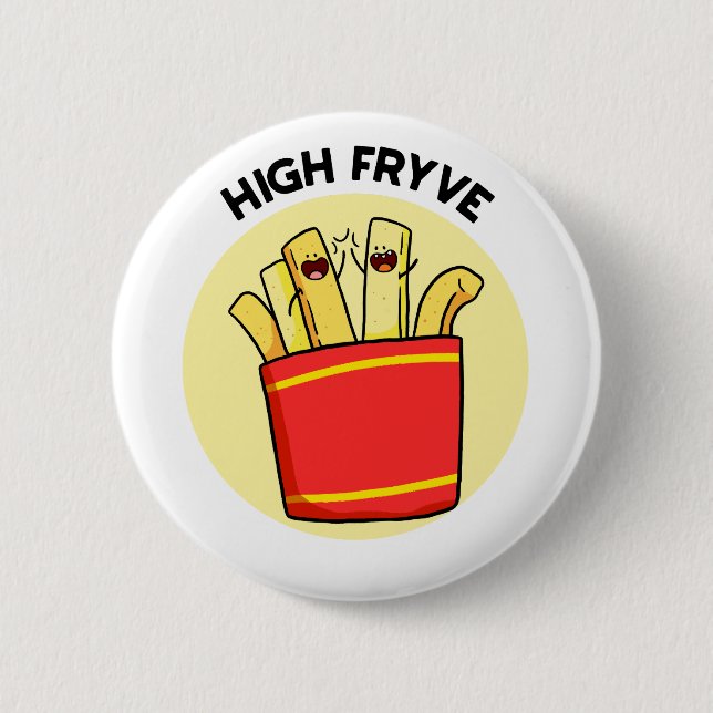 Fries Pun Button Pin-Fransk Fries Knapp (Framsida)