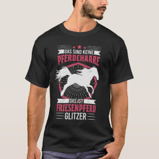 Friesenpferd Glitzer Friese Pferdehaare T Shirt
