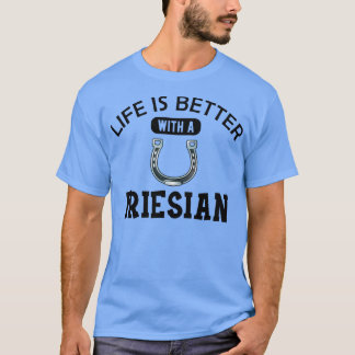 Friesian Horse Life är bättre med en friesisk T Shirt