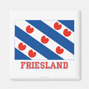 Friesland Flagga med namn Magnet