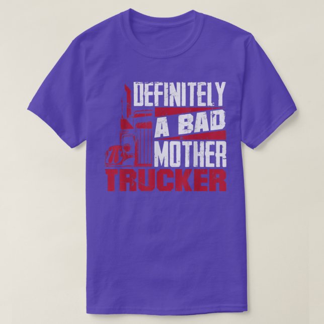 Fright Truck Driving Trucker Definitely A Bad Moth T Shirt (Design framsida)