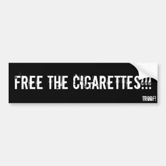 Frigör cigaretterna!!! bildekal